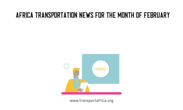 Africa Transportation News February 2023