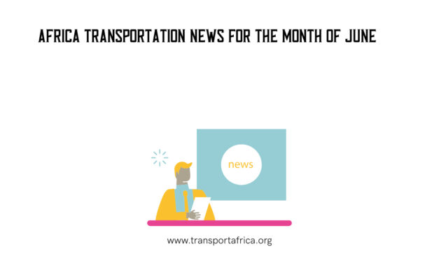 Africa Transportation News June 2023