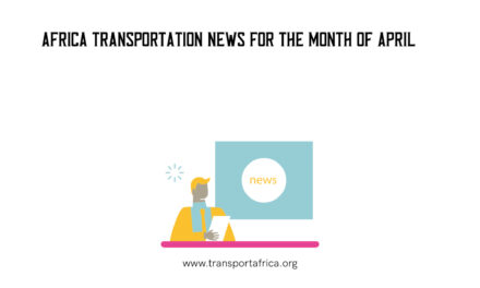 Africa Transportation News April 2023