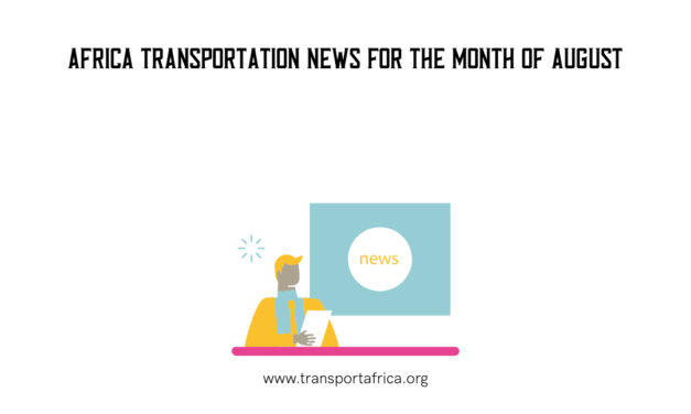 Africa Transportation News August 2023