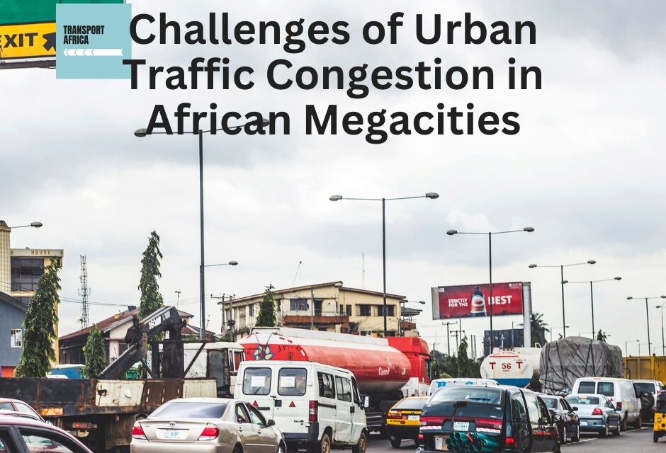 Challenges of Urban Traffic Congestion in African Megacities