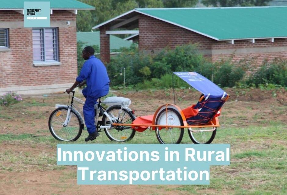 Innovations in Africa’s Rural Transportation