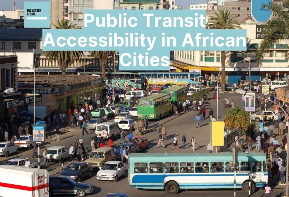 Public Transit Accessibility in African Cities