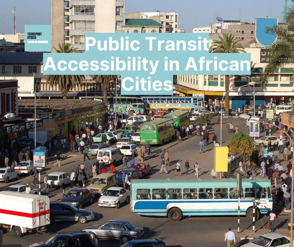 Public Transit Accessibility in African Cities